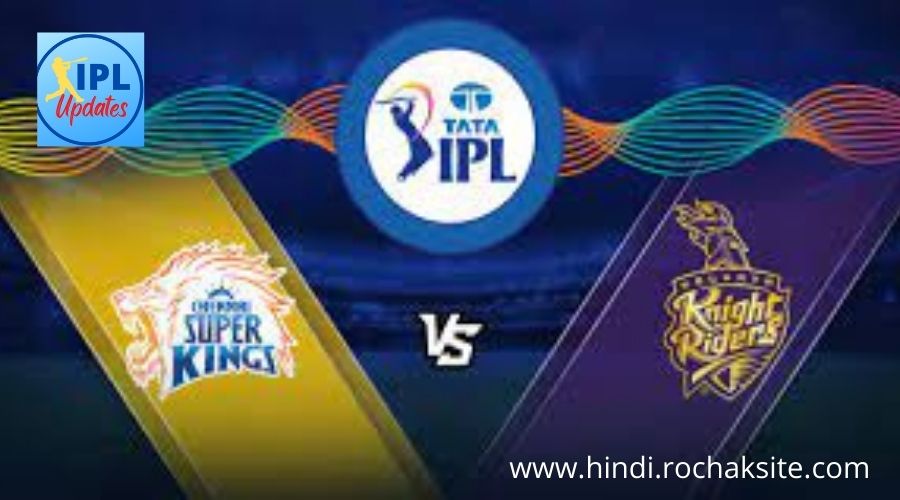 IPL 2022 CSK vs KKR Live Updates Match 1